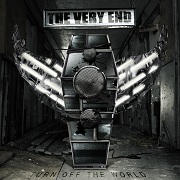 Review: The Very End - Turn Off The World
