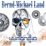 Review: Bernd-Michael Land - Humano:Id - Visionen